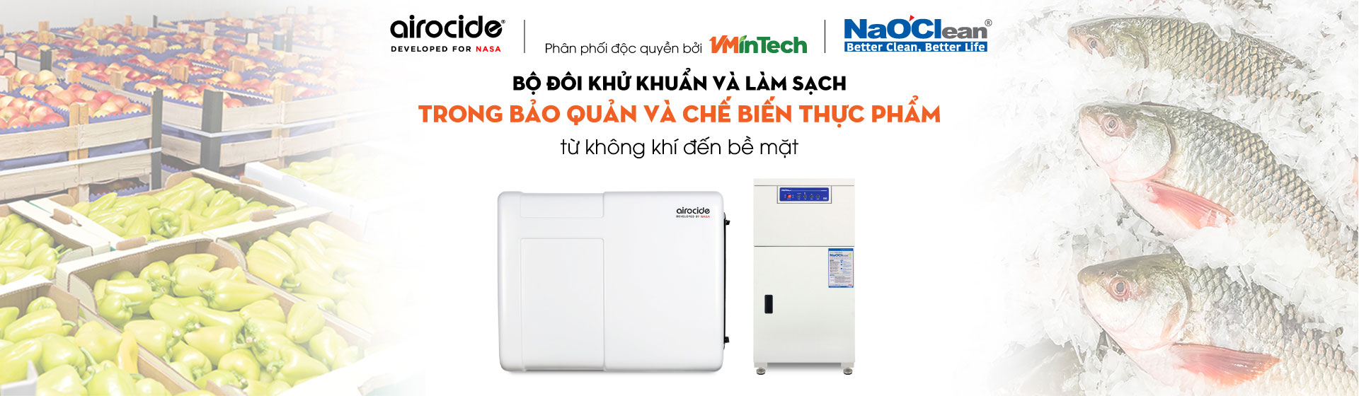 Airocide ứng dụng trong bảo quản & chế biến nông sản, thực phẩm